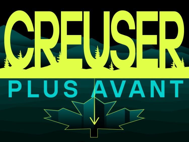 Graphique avec texte en gros caractères « CREUSER PLUS AVANT » », avec des éléments décoratifs représentant des arbres et une feuille d'érable
